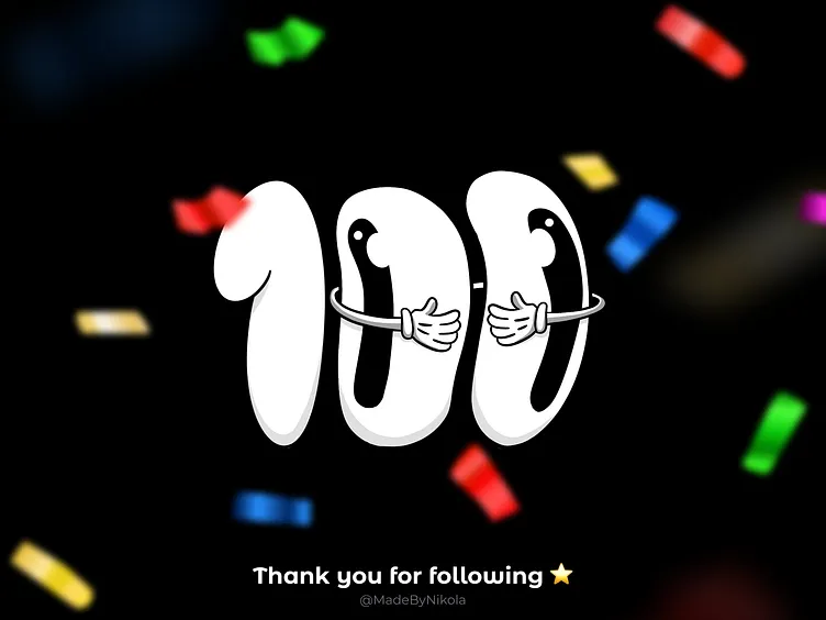 100 Followers on 𝕏 @MadeByNikola